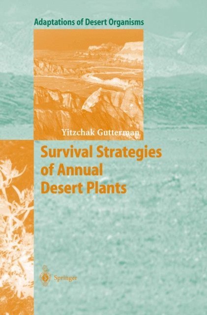 Yitzchak Gutterman - Survival Strategies of Annual Desert Plants, E-bok