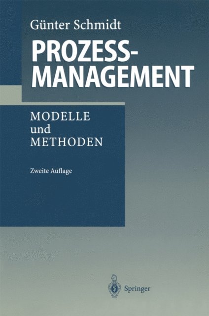 Gunter Schmidt - Prozeßmanagement, E-bok
