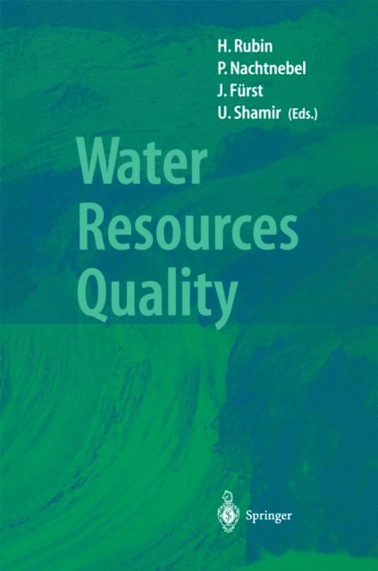 Uri Shamir, Josef Furst, Peter Nachtnebel, Hillel Rubin - Water Resources Quality, E-bok. Tillgänglighet: Lägg i varukorg