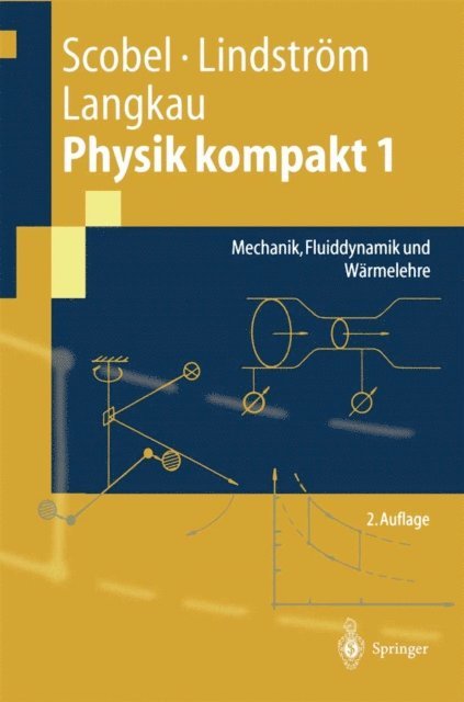 Rudolf Langkau, Gunnar Lindstrom, Wolfgang Scobel - Physik kompakt 1, E-bok