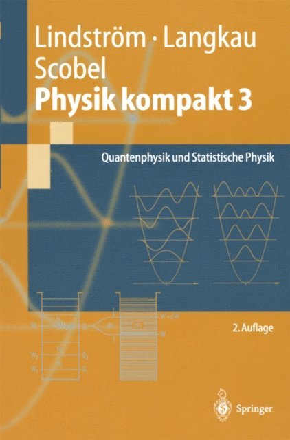 Wolfgang Scobel, Rudolf Langkau, Gunnar Lindstrom - Physik kompakt 3, E-bok