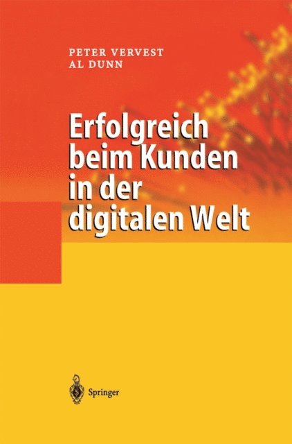 Al Dunn, Peter Vervest - Erfolgreich beim Kunden in der digitalen Welt, E-bok