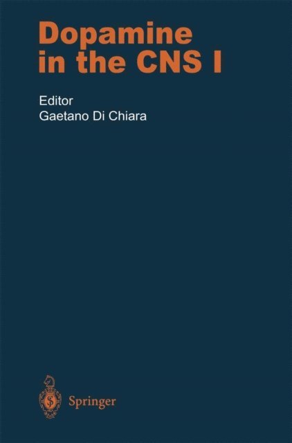 Gaetano Di Chiara - Dopamine in the CNS I, E-bok