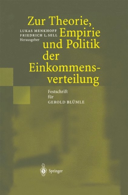 Friedrich L. Sell, Lukas Menkhoff - Zur Theorie, Empirie und Politik der Einkommensverteilung, E-bok