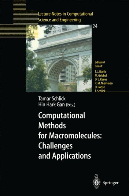 Hin H. Gan, Tamar Schlick - Computational Methods for Macromolecules: Challenges and Applications, E-bok