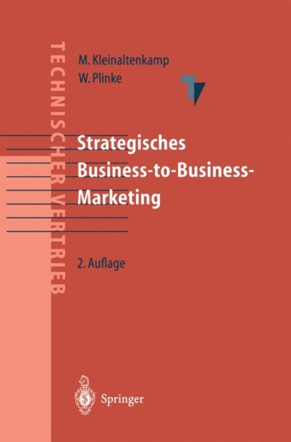 Wulff Plinke, Michael Kleinaltenkamp - Strategisches Business-to-Business-Marketing, E-bok