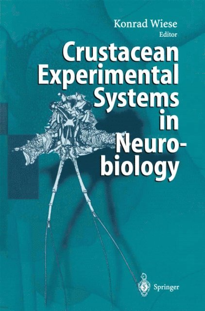 Konrad Wiese - Crustacean Experimental Systems in Neurobiology, E-bok