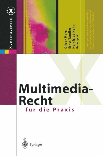 Heinfried Hahn, Ernst Tandler, Oliver Merx - Multimedia-Recht für die Praxis, E-bok
