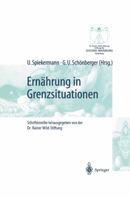 Gesa U. Schonberger, Uwe Spiekermann - Ernährung in Grenzsituationen, E-bok
