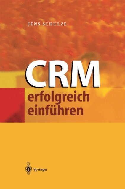 Jens Schulze - CRM erfolgreich einführen, E-bok