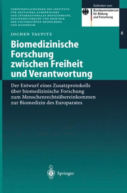 Jochen Taupitz - Biomedizinische Forschung zwischen Freiheit und Verantwortung, E-bok