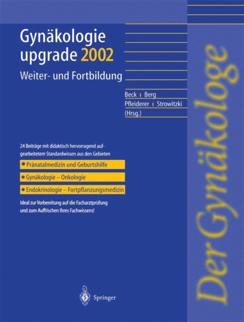 T. Strowitzki, A. Pfleiderer, D. Berg, L. Beck - Gynäkologie upgrade 2002, E-bok