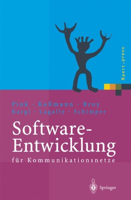 Heinz Komann, Axel Pink - Software-Entwicklung für Kommunikationsnetze, E-bok