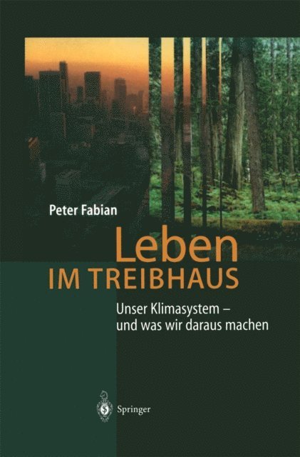Peter Fabian - Leben im Treibhaus, E-bok