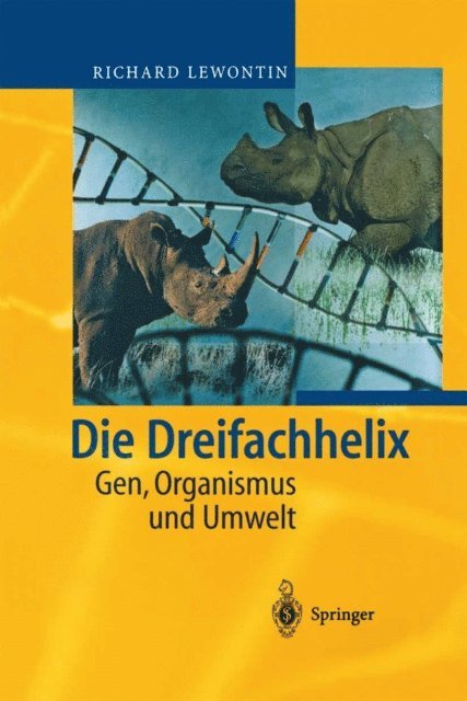 Richard Lewontin - Die Dreifachhelix, E-bok