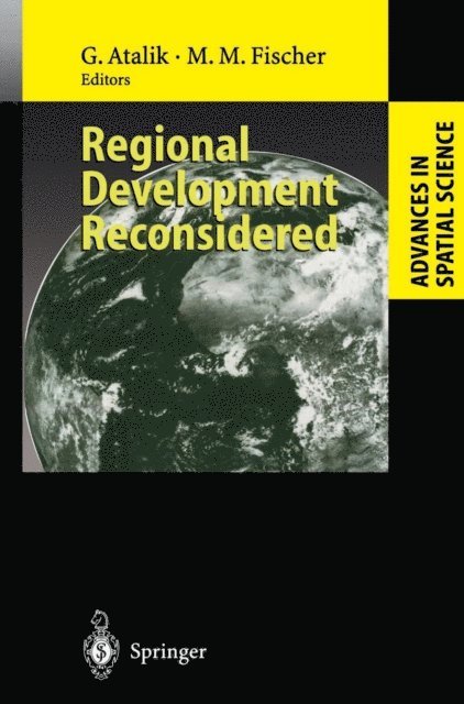 Manfred M. Fischer, Gunduz Atalik - Regional Development Reconsidered, E-bok