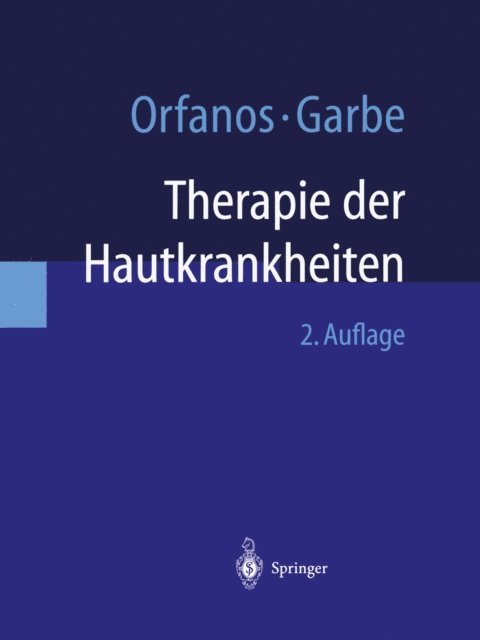 C. Garbe, C.E. Orfanos - Therapie der Hautkrankheiten, E-bok