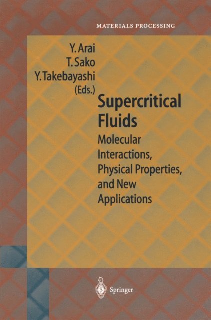Y. Takebayashi, T. Sako, Y. Arai - Supercritical Fluids, E-bok