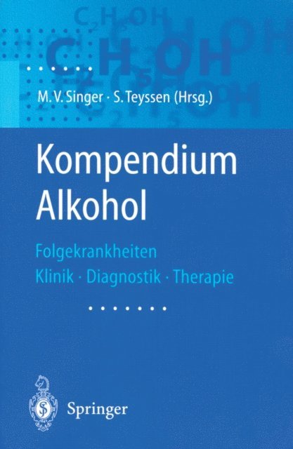 S. Teyssen, Manfred Singer - Kompendium Alkohol, E-bok. Tillgänglighet: Lägg i varukorg