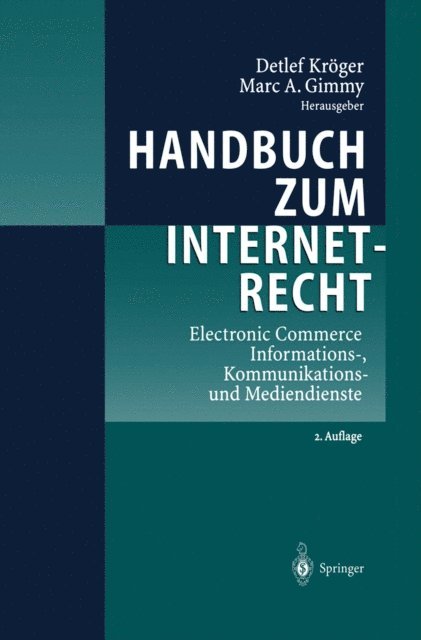 Marc A. Gimmy, Detlef Kroger - Handbuch zum Internetrecht, E-bok