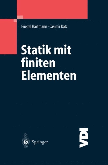 Casimir Katz, Friedel Hartmann - Statik mit finiten Elementen, E-bok
