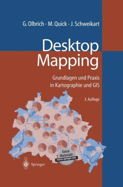 Jurgen Schweikart, Michael Quick, Gerold Olbrich - Desktop Mapping, E-bok