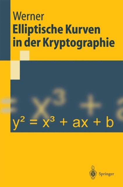 Annette Werner - Elliptische Kurven in der Kryptographie, E-bok