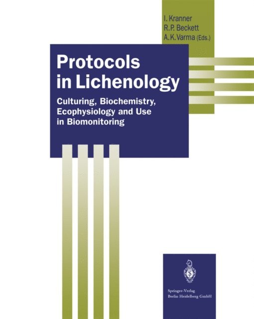 Ajit Varma, Richard Beckett, Ilse Kranner - Protocols in Lichenology, E-bok