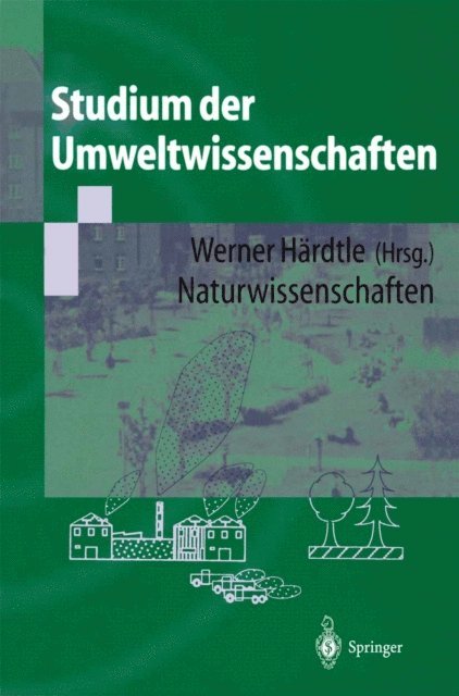 Werner Hardtle - Studium der Umweltwissenschaften, E-bok