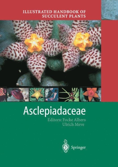 Ulrich Meve, Focke Albers - Illustrated Handbook of Succulent Plants: Asclepiadaceae, E-bok