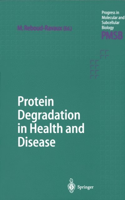 Michele Reboud-Ravaux - Protein Degradation in Health and Disease, E-bok