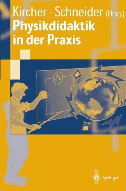 Werner Schneider, Ernst Kircher - Physikdidaktik in der Praxis, E-bok