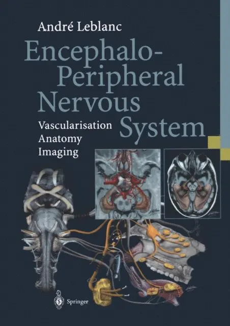 Andre Leblanc - Encephalo-Peripheral Nervous System, E-bok. Tillgänglighet: Lägg i varukorg