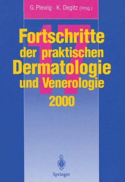 K. Degitz, G. Plewig - Fortschritte der praktischen Dermatologie und Venerologie, E-bok
