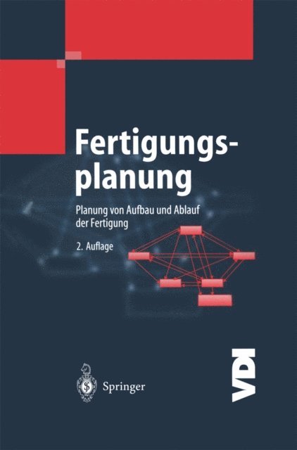 Wilhelm Dangelmaier - Fertigungsplanung, E-bok