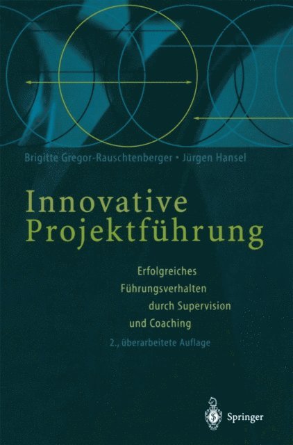 Jurgen Hansel, Brigitte Gregor-Rauschtenberger - Innovative Projektführung, E-bok