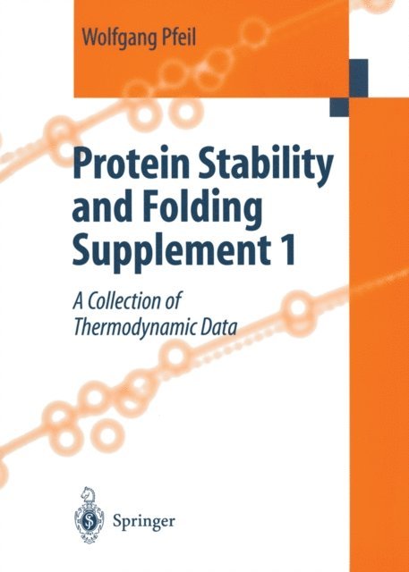 Wolfgang Pfeil - Protein Stability and Folding Supplement 1, E-bok