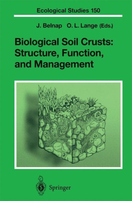Otto L. Lange, Jayne Belnap - Biological Soil Crusts: Structure, Function, and Management, E-bok