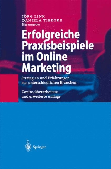 Daniela Tiedtke, Jorg Link - Erfolgreiche Praxisbeispiele im Online Marketing, E-bok