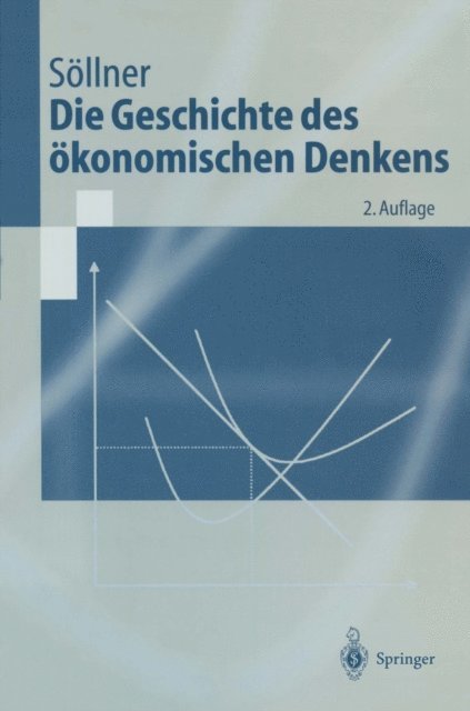 Fritz Sollner - Die Geschichte des ökonomischen Denkens, E-bok