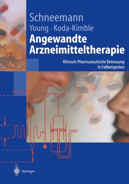 Mary Anne Koda-Kimble, Lloyd Young, Hubert Schneemann - Angewandte Arzneimitteltherapie, E-bok