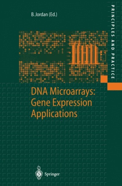 B.R. Jordan - DNA Microarrays: Gene Expression Applications, E-bok