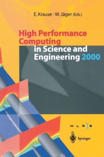 W. Jager, E. Krause - High Performance Computing in Science and Engineering 2000, E-bok