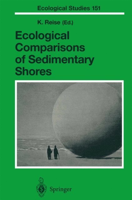K. Reise - Ecological Comparisons of Sedimentary Shores, E-bok