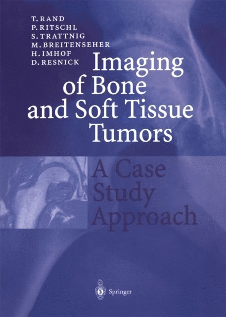 D. Resnick, H. Imhof, M. Breitenseher, S. Trattnig, P. Ritschl, T. Rand - Imaging of Bone and Soft Tissue Tumors, E-bok. Tillgänglighet: Lägg i varukorg