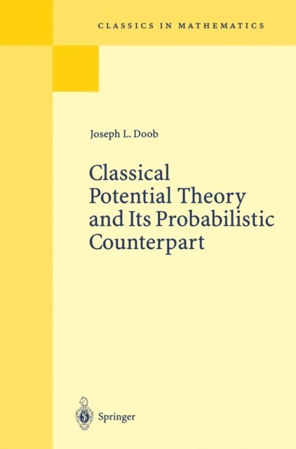 Joseph L. Doob - Classical Potential Theory and Its Probabilistic Counterpart, E-bok