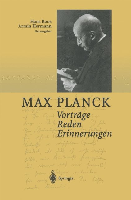 Max Planck, Armin Hermann, Hans Roos - Vorträge Reden Erinnerungen, E-bok