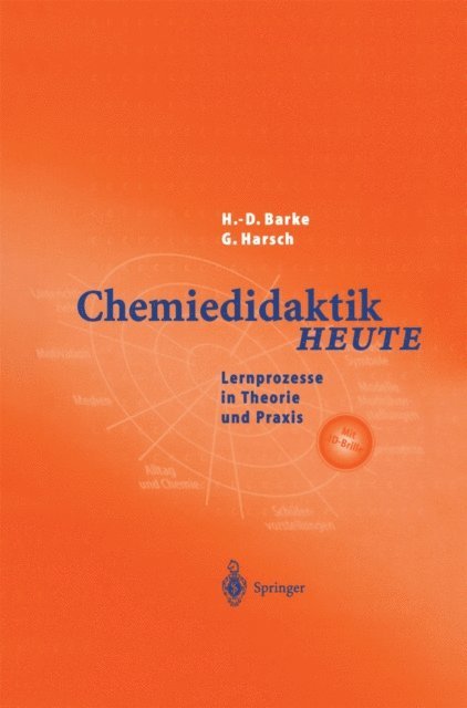Gunther Harsch, Hans-Dieter Barke - Chemiedidaktik Heute, E-bok