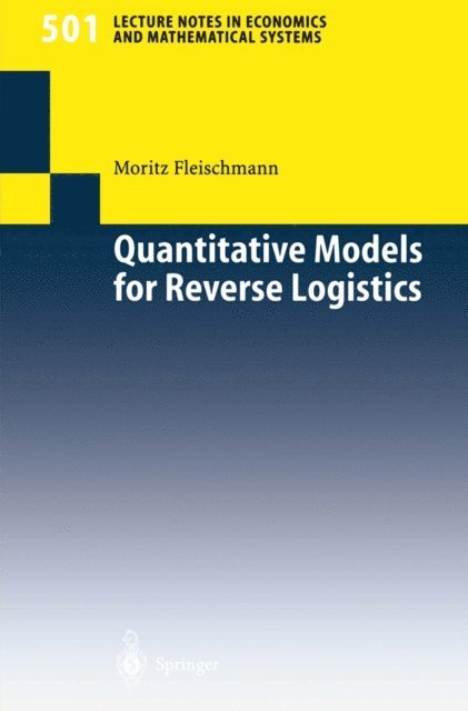 Moritz Fleischmann - Quantitative Models for Reverse Logistics, E-bok