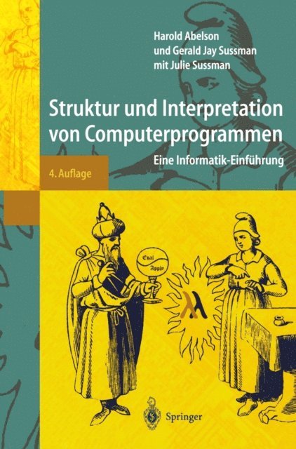 Gerald Jay Sussman, Harold Abelson - Struktur und Interpretation von Computerprogrammen, E-bok